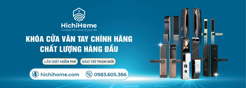 HichiHome – Địa chỉ bán khóa cửa thông minh chất lượng với giá tốt