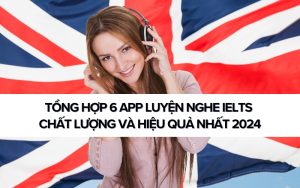 app luyện nghe ielts