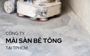 công ty mài sàn bê tông tại tphcm