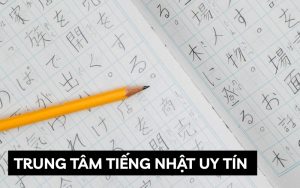 trung tâm tiếng Nhật uy tín