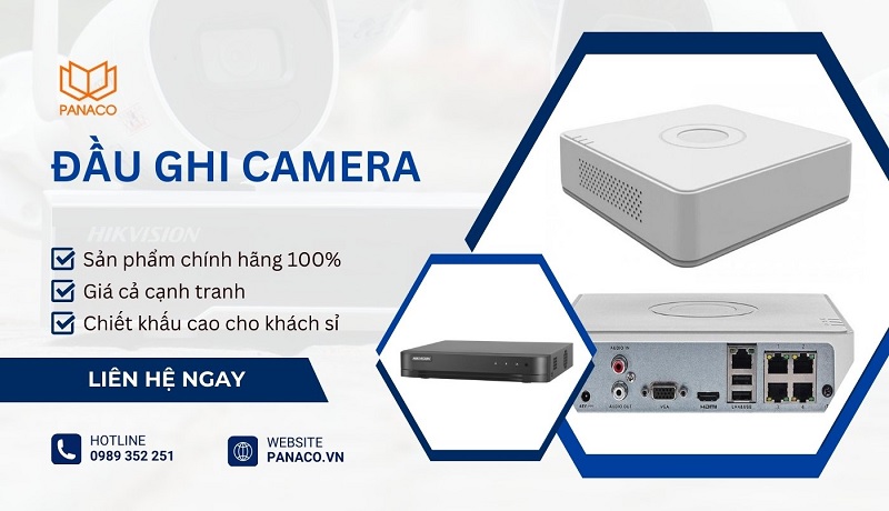 đơn vị cung cấp đầu ghi camera chính hãng panaco