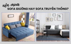 sofa giường hay sofa truyền thống