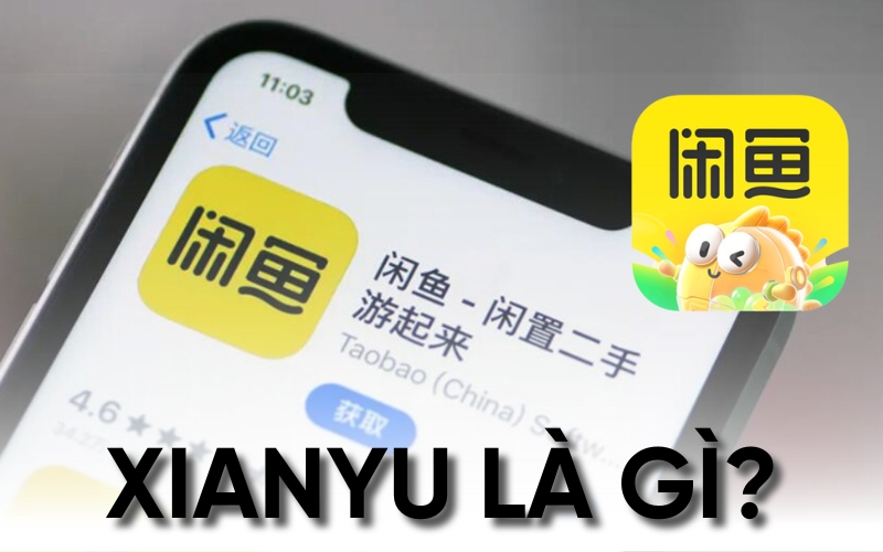 Xianyu là gì