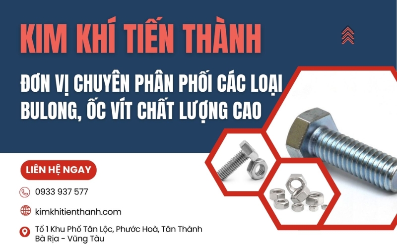 đơn vị mua bu lông ốc vít kim khí tiến thành