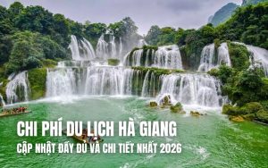 chi phí du lịch hà giang